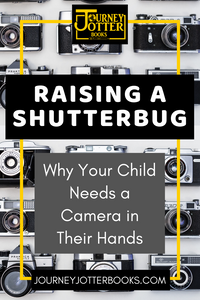 Raising a Shutterbug: Why Your Child Needs a Camera in Their Hands